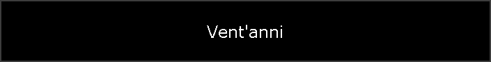 Vent'anni